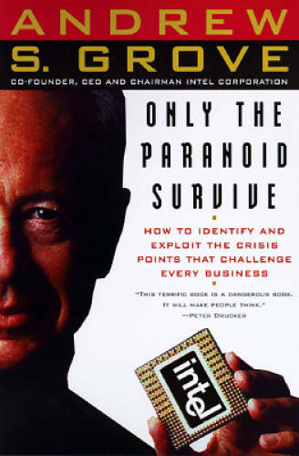 Only the paranoid survive - the,